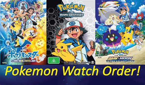 What order should i watch? Pokemon Watch Order: An Accurate Guide for You! (January 2021 8) - Anime Ukiyo