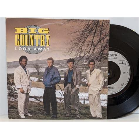 Big Country Look Away Restless Natives 7 Vinyl Single Bigc1