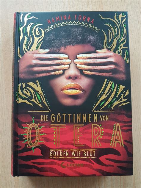 Lesezauber Rezension Göttinnen von Otera Golden wie Blut Namina Forna