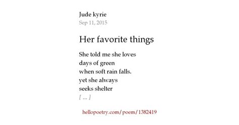 Her Favorite Things By Jude Kyrie Hello Poetry