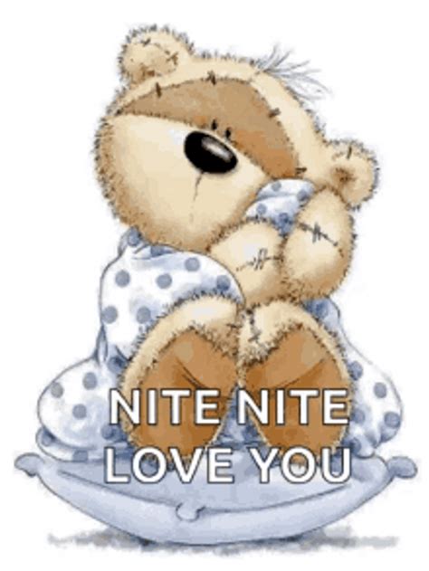 Nite Nite I Love You Teddy Bear Hug GIF GIFDB Com