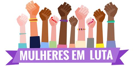 Sinfa Rj Mulheres Se Organizam E Mobilizam Atos Pelo Brasil Nos Dias
