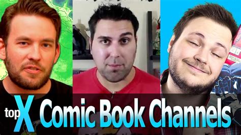 Top 10 YouTube Comic Book Channels TopX Ep 15 YouTube