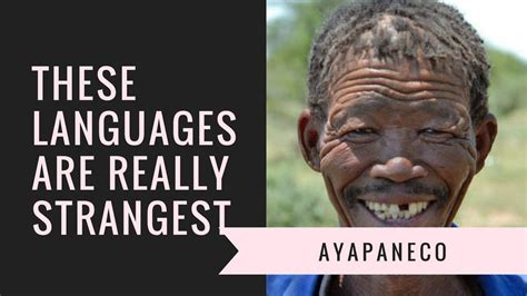 These Languages Are Really Strangest Language Strange Science