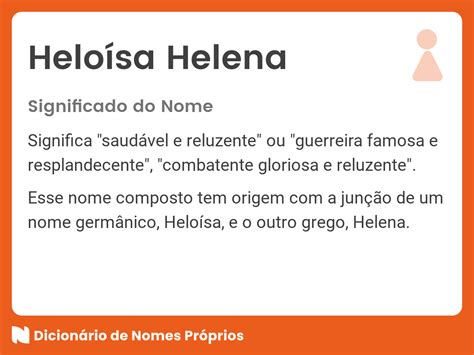 Significado do nome Heloísa Helena - Dicionário de Nomes Próprios