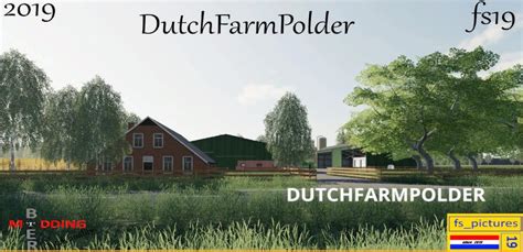 Dutch Farm Polder V10 Fs19 Farming Simulator 19 Mod Fs19 Mod