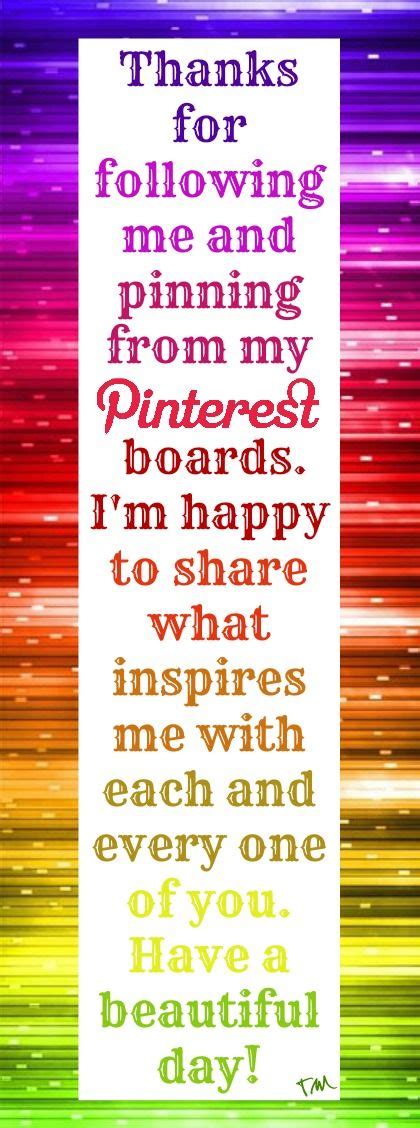 Thanks For Following Me And Pinning From My Pinterest Boards ♥ No Pin