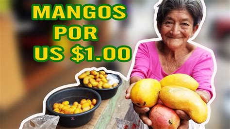 Buying Mangos Seasonal Fruits El Salvador C A Youtube