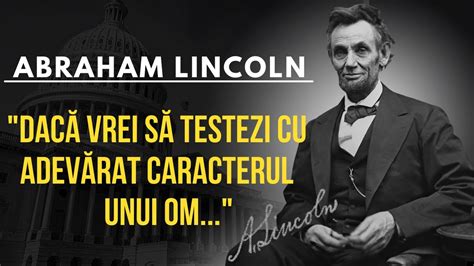 ABRAHAM LINCOLN CITATE CELEBRE CARE MERITA ASCULTATE YouTube