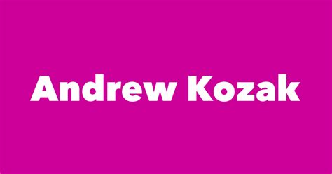 Andrew Kozak Spouse Children Birthday And More
