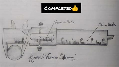 Draw Neat Labeled Diagrams Of A Vernier Caliper Showing The Position Of