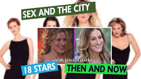 Sex And The City Cast Then And Now Youtube
