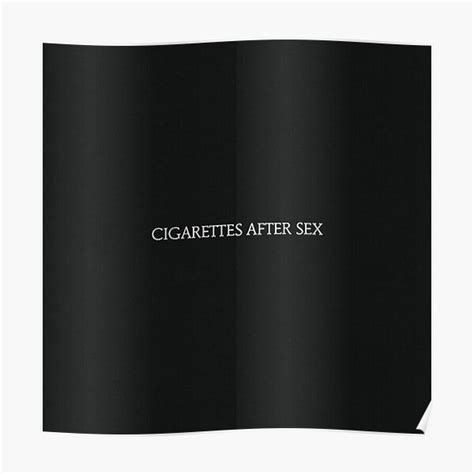 Cigarettes After Sex Poster By Riceweitzer Redbubble