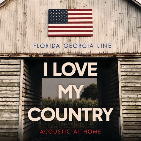 Listen Free To Florida Georgia Line I Love My Country Radio Iheartradio