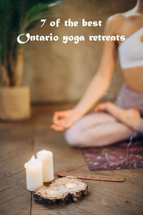 7 Of The Best Ontario Yoga Retreats Artofit