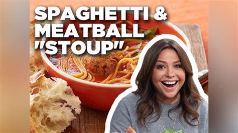 Rachael Rays Spaghetti And Meatball Stoup 30 Minute Meals Food