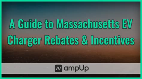 A Guide To Massachusetts Ev Charger Rebates And Incentives Youtube