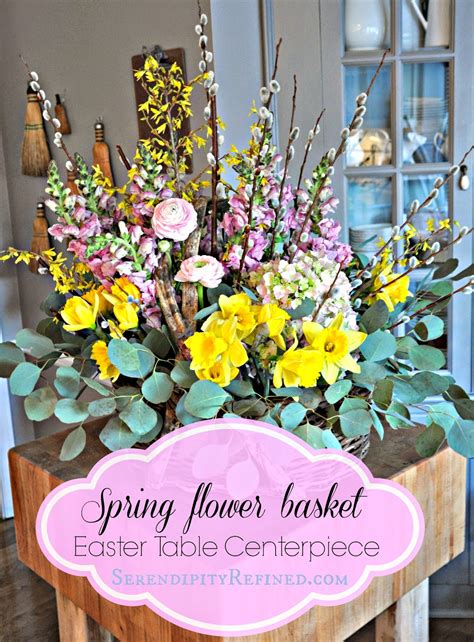 Serendipity Refined Blog Spring Flower Basket Easter Table Centerpiece