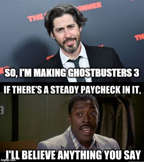 who ya gonna call ernie hudson imgflip