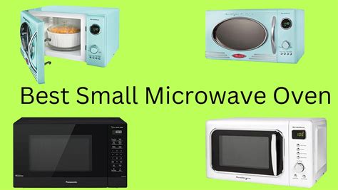 High Quality 10 Best Small Microwave Ovens Of 2023