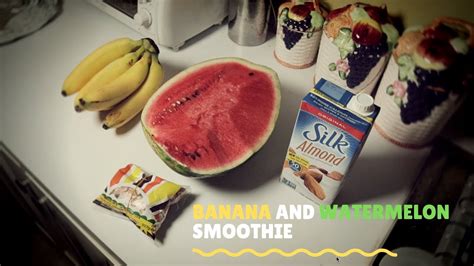 Banana And Watermelon Smoothie Youtube
