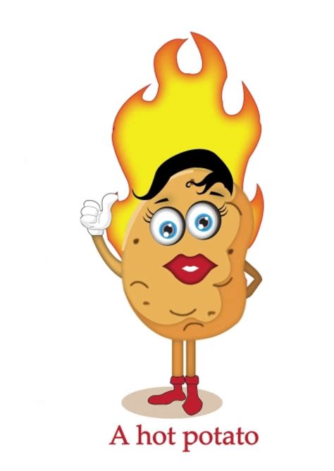 A Hot Potato