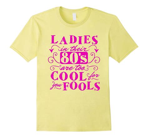 funny 80 year old ladies cool 80th birthday humor t shirt 4lvs