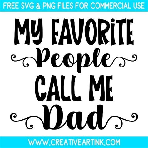 Free My Favorite People Call Me Dad Svg Cut File Dad Svg Free Svg