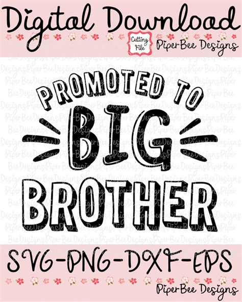 Big Brother Svg Promoted To Big Brother Cut File By Corbins Svg