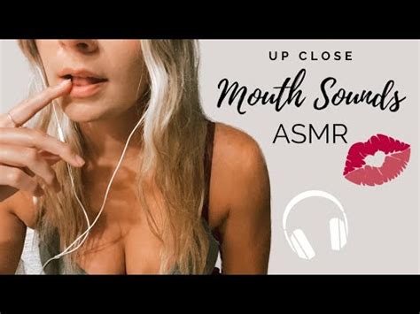 Asmr Up Close Mouth Sounds Youtube