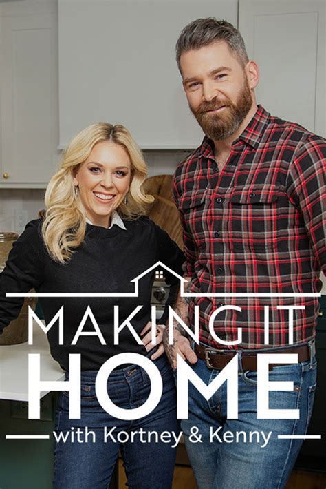 Making It Home With Kortney And Kenny Full Cast And Crew Tv Guide