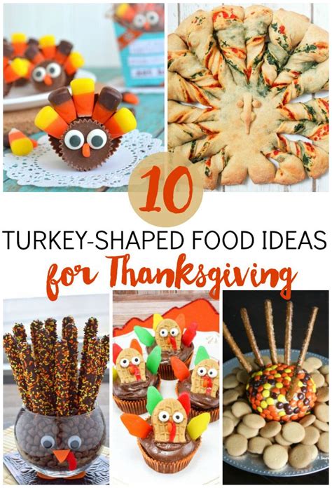 Turkey Shaped Food For Thanksgiving Thanksgiving Recipes