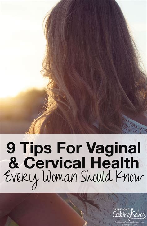 9 Tips For Vaginal And Cervical Health