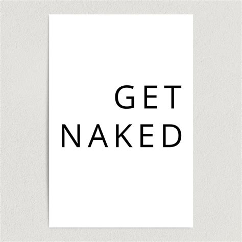 Get Naked Audult Humor Art Print Poster Buy Now
