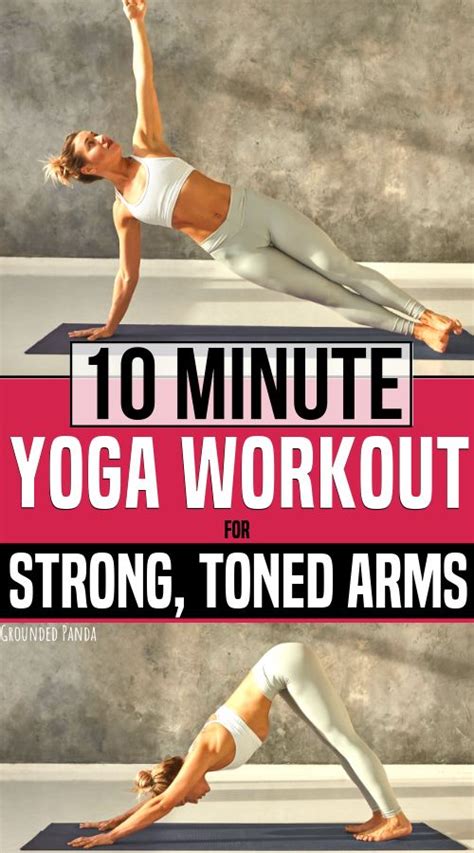 10 Minute Yoga Routine To Get Strong Toned Arms Yoga Routine Arm