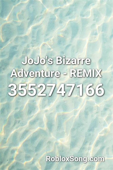 Jojos Bizarre Adventure Remix Roblox Id Roblox Music Codes