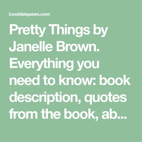 Pretty Things By Janelle Brown Everything You Need To Know Book