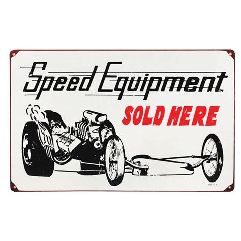 Speed Equipment Dragster Vintage Tin Sign