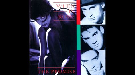 When In Rome The Promise Vatican Dub Mix 1988 Youtube