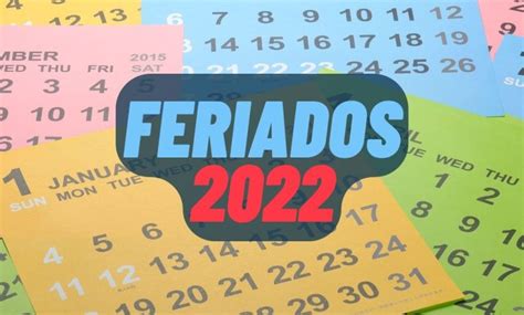 Feriados Nacionais Confira As Próximas Datas De Folga Em 2022