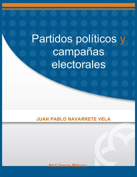 Partidos Pol Ticos Y Campa As Electorales