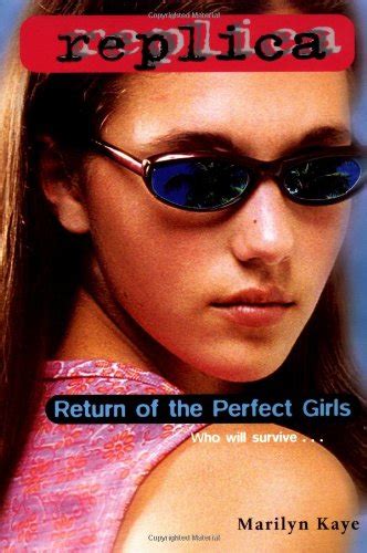 Return Of The Perfect Girls Replica 18 Kaye Marilyn 9780553487466 Books Amazon Ca