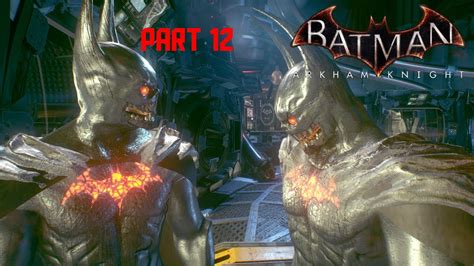 Batman Arkham Knight Walkthrough As Demon Batman Part 12 Youtube