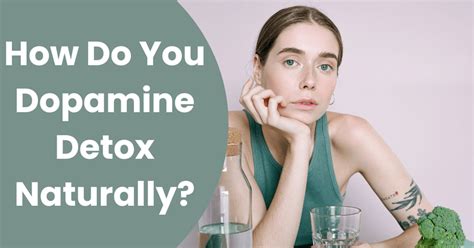 How Do You Dopamine Detox Naturally What It Is And How To Do It