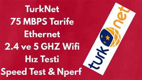 TurkNet 75 MBPS Tarife Ethernet 2 4 ve 5 GHZ Wifi Hız Testi Speed