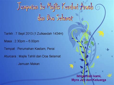 For more information and source, see on this link : Jemputan ke Majlis Kesyukuran dan kenduri Arwah | CeLoteh MJ