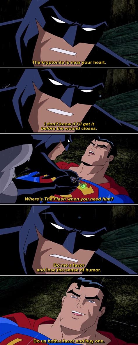 We know better now, don't we? Superman/Batman Public Enemies Quote-1