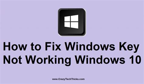How To Fix Windows Key Not Working Windows 10 Crazy Tech Tricks