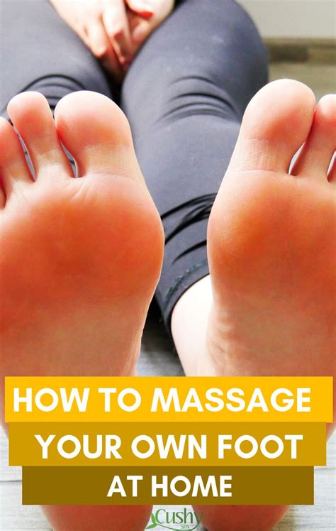How To Massage Feet Yourself At Home 2023