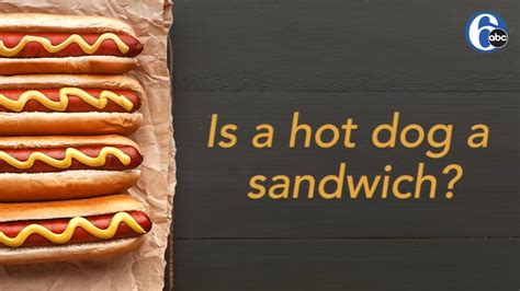 Is A Hot Dog A Sandwich The Action News Team Sounds Off On The Debate